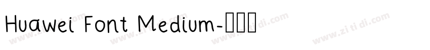 Huawei Font Medium字体转换